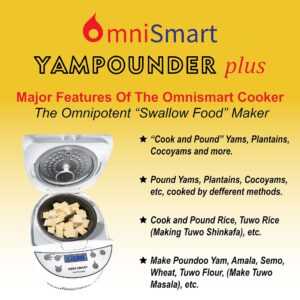 Omnismart Yampounder Plus, COOK AND POUND YAMPOUNDER Fufu Machine, 3L 700W Electric African Food Cooker to Make Pounded Yam, Poundoo Yam, Plantians, Cocoyams, Amala & Garri