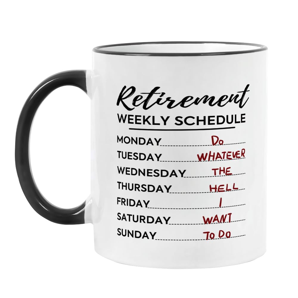 Fatbaby Funny Retirement Gifts For Women Men,Retirement Weekly Schedule Coffee Mug Gifts for Coworker Boss Office, Retired Calendar Mug for Dad Mom Friends Grandma Grandpa 11OZ