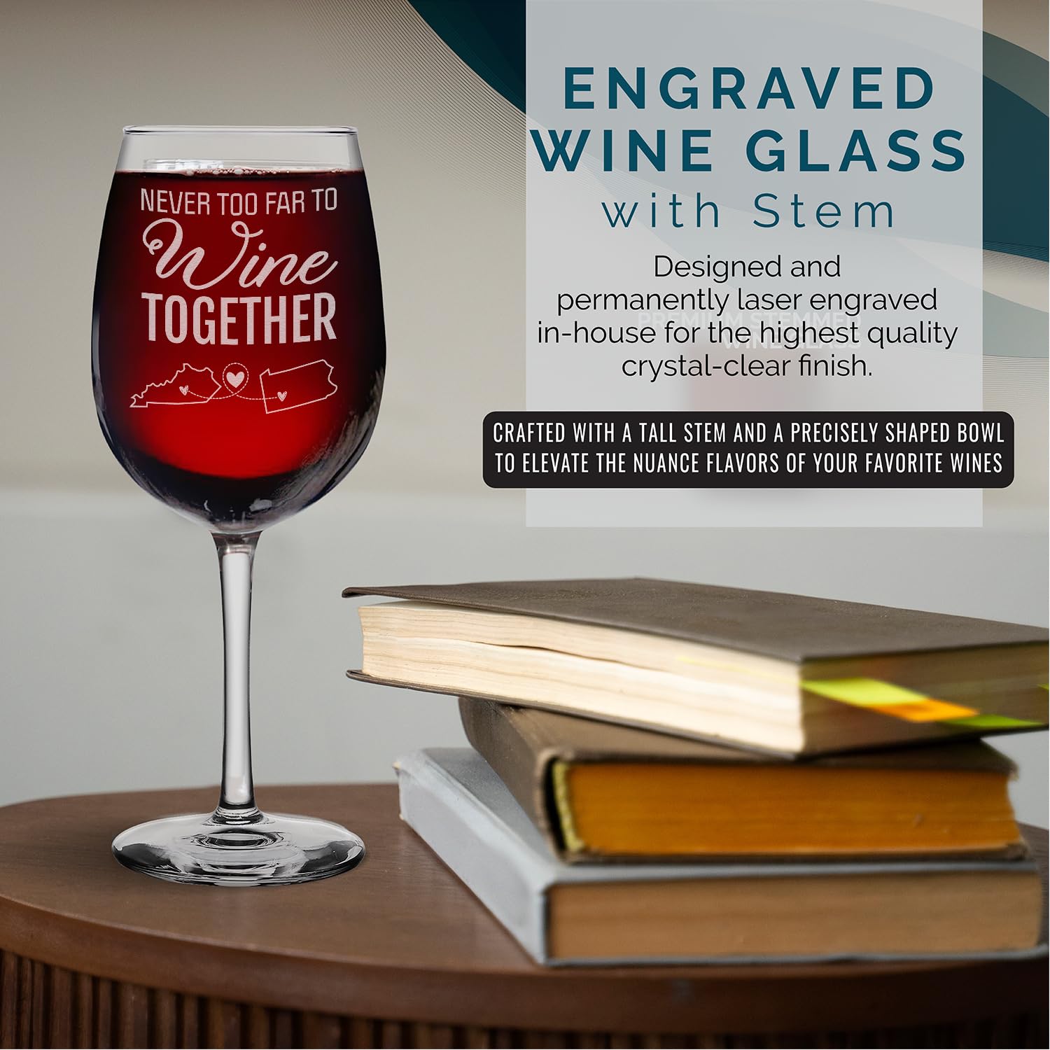 Custom Personalized Never Too Far to Wine Together Long Distance Friendship State Engraved Stemmed Wine Glass 16 oz. Customized Gift