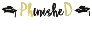 phinished banner - phd graduation party decor, congrats phd banner, 2024 graduation party sign, congrats doctor graduation party decorations black gold glitter