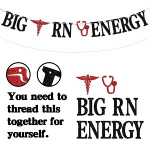 Big RN Energy Banner, Congrats Nurse Bunting Sign, Class of 2024 Nursing School Survivor Graduation Party Decoration Supplies, Black and Red Glitter