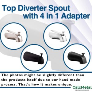 CalcMetal Top Diverter Tub Spout with 4 in 1 Adapter, Universal fit 1/2" Copper Slip, 1/2" Iron Pipe(Long and Short stub Out), and 3/4" Iron Pipe Connections, Easy Installation, Plated Chrome