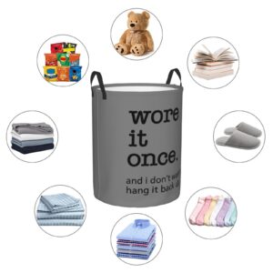 Wore It Once Don't Want to Hang It Back up Laundry Hamper with Durable Handle Waterproof Collapsible Laundry Basket Circular Dirty Clothes Storage Basket for Bedroom Bathroom and Nursery