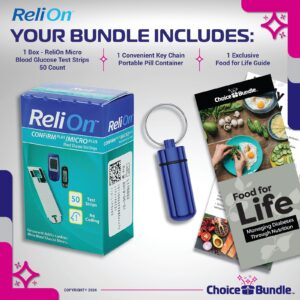 ReliOn Reli on Confirm Micro Blood Glucose Test Strips 50 Ct Choice Bundle (fits Confirm Plus/Micro Plus) + “Food for Life” Guide & Portable Pill Container (3 Items)!