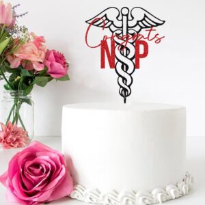 Congrats NP Cake Topper, Congrats Nurse, Future Nurse, 2024 Nursing School Graduation Party Decorations Black & Red Glitter