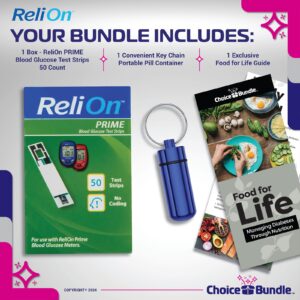 ReliOn Reli On Prime Blood Glucose Test Strips, 50 Ct Choice Bundle I Includes Food for Life Guide & Portable Pill Container (3 Items)!