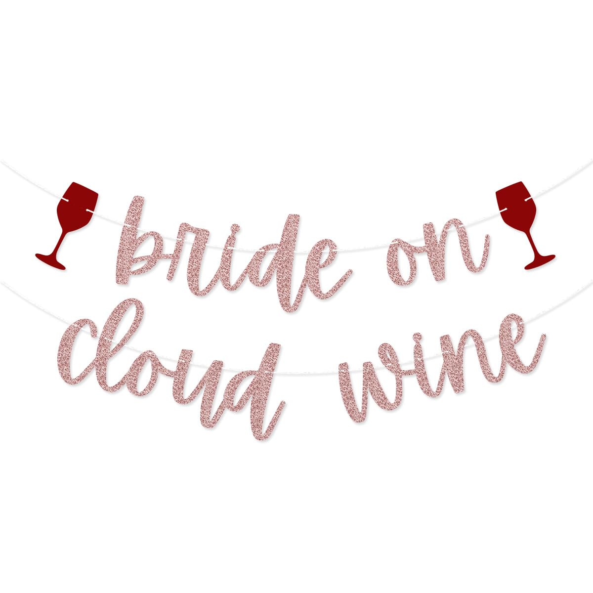 Bride on Cloud Wine Banner for Last Syrah Bachelorette Party Wine Bachelorette Party Decorations