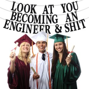 Look at You Becoming an Engineer Banner, Congrats Grad/You Did It/Congratulations Sign, Engineer Degree Graduation Party Decorations Supplies