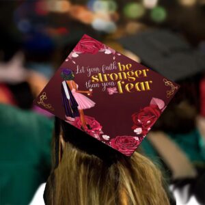 Floral Custom Grad Cap Topper, Grad Cap Decorations and Graduation Hat Accessories, Faith Stronger Than Your Fear