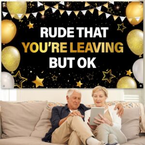 Rude That You're Leaving But OK Banner Farewell Goodbye Going Away Party Decorations Black Gold We Will Miss You Backdrop for Coworker Men Women Happy Retirement Party Supplies Favors