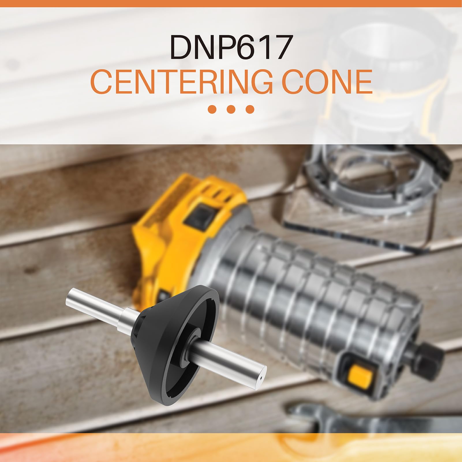 DNP617 Centering Cone for DEWALT Fixed Base Compact Router, Fits for DEWALT Router Tool Accessories