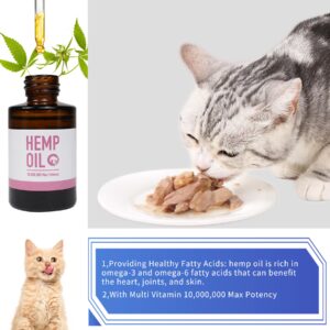 Hemp Oil for Cats - Calm Your Feline Friend with Hemp Oil,Help Pets with Joint Pain,Anti-Inflammatory，Anxiety Stress ，Skin and Coat Health，Cat Calming