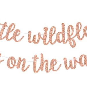 A Little Wildflower is on the Way Banner, Flower Baby Shower Decorations, Floral Theme Gender Reveal Baby Shower Party Decorations, Rose Gold Glitter