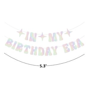 Holographic In My Birthday Era Banner for Singer Birthday Party Decorations