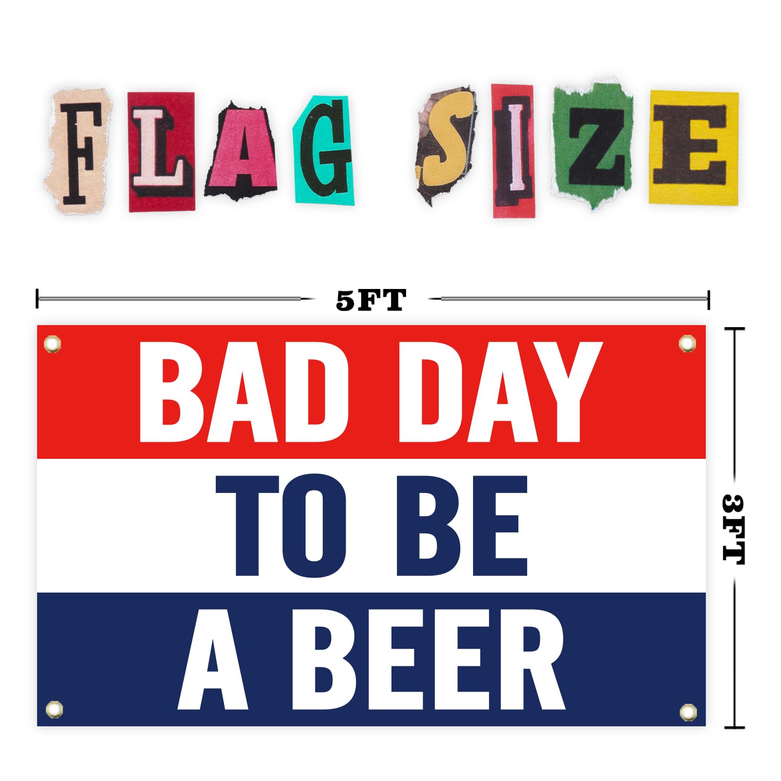 Bad Day To Be A Beer Flag Banner 3x5 Feet Tapestry with 4 Brass Grommets For College Dorm Room Man Cave Frat Wall Outdoor Indoor Decor