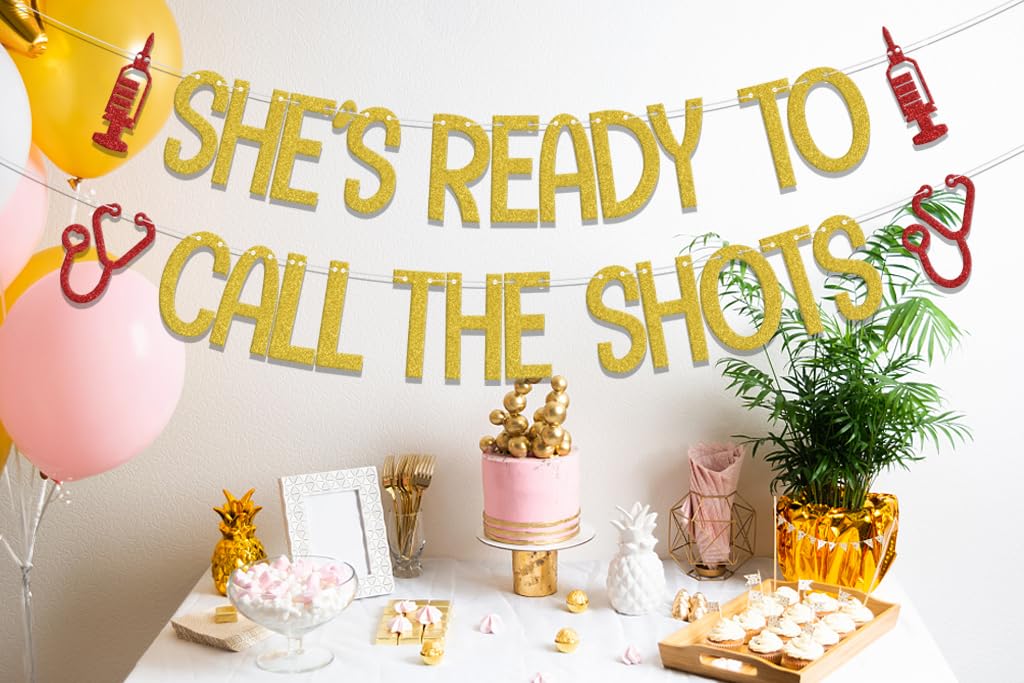 She's Ready to Call the Shots Banner, Congrats Nurse/Big BSN Energy, Nurses Call The Shots, Nurse Graduation Party Decorations, Nursing School Grad Party Decor Supplies Gold Red