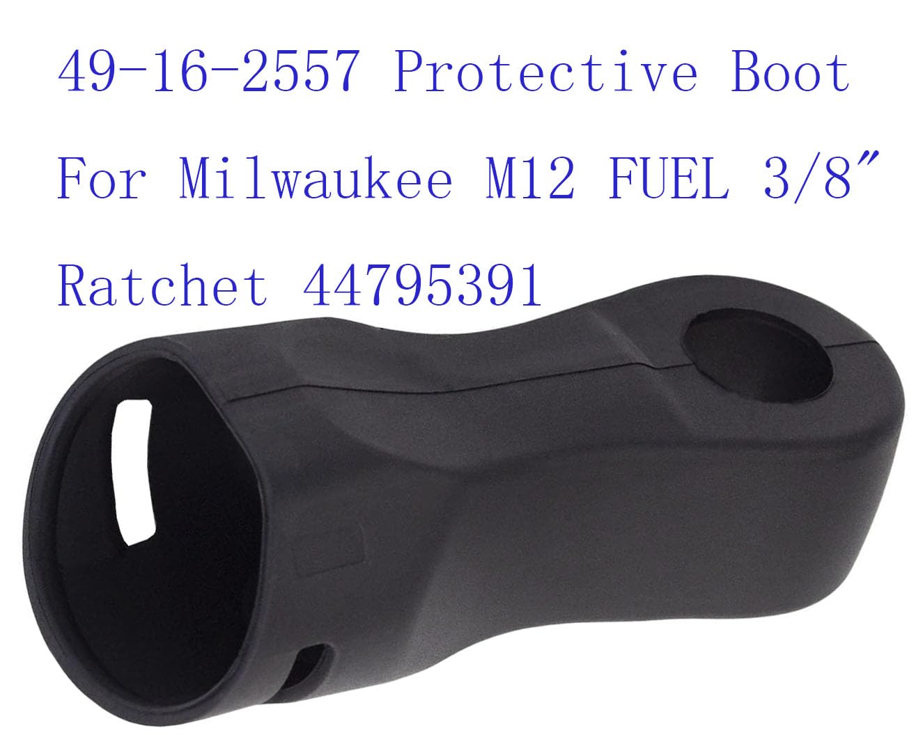 49-16-2557 Protective Boot For Milwaukee M12 FUEL 3/8" Ratchet 44795391