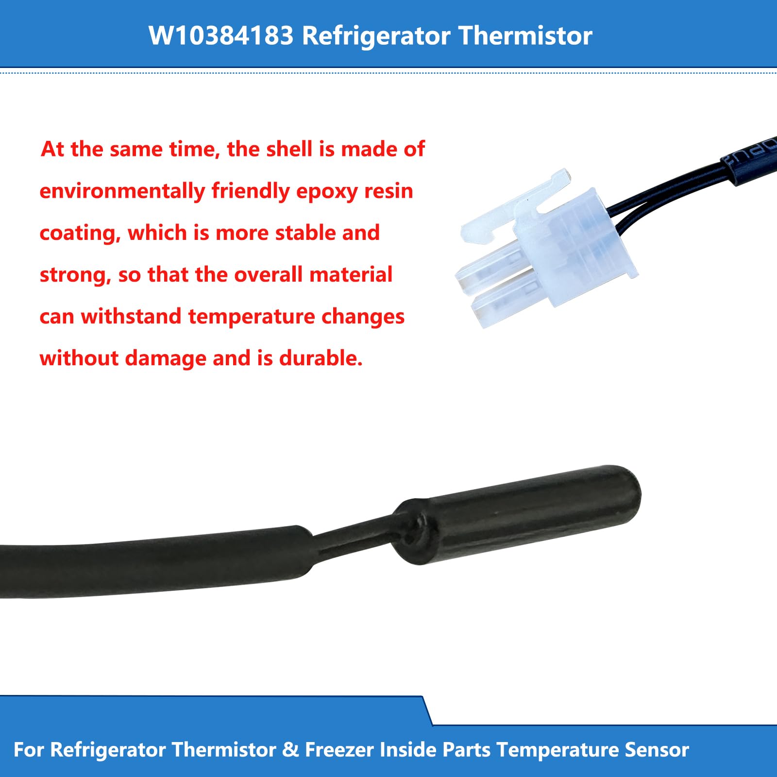 OEM W10384183 Refrigerator Thermistor For Whirlpool WPW10384183 Thermistor Compatible with W10384183CM AP6020677 2118228 PS11753996