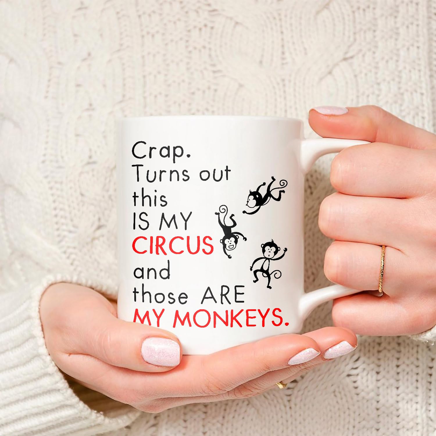 Crap Turns Out This Is My Circus Mug These Are My Monkeys Funny Mom Mugs - Best Birthday Gifts for Mom, Mother, Boss – Funny Christmas Gifts For Mom from Daughter Son – Funny Coffee Mug For Mom 11oz