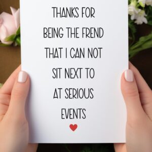 TEEMI-Funny Card For Friend, Best Friend Birthday Card, Funny Bestie Birthday Day Card, Thank You Card, Card For Him Her Them CANNOT Sit NEXT TO