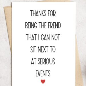 TEEMI-Funny Card For Friend, Best Friend Birthday Card, Funny Bestie Birthday Day Card, Thank You Card, Card For Him Her Them CANNOT Sit NEXT TO