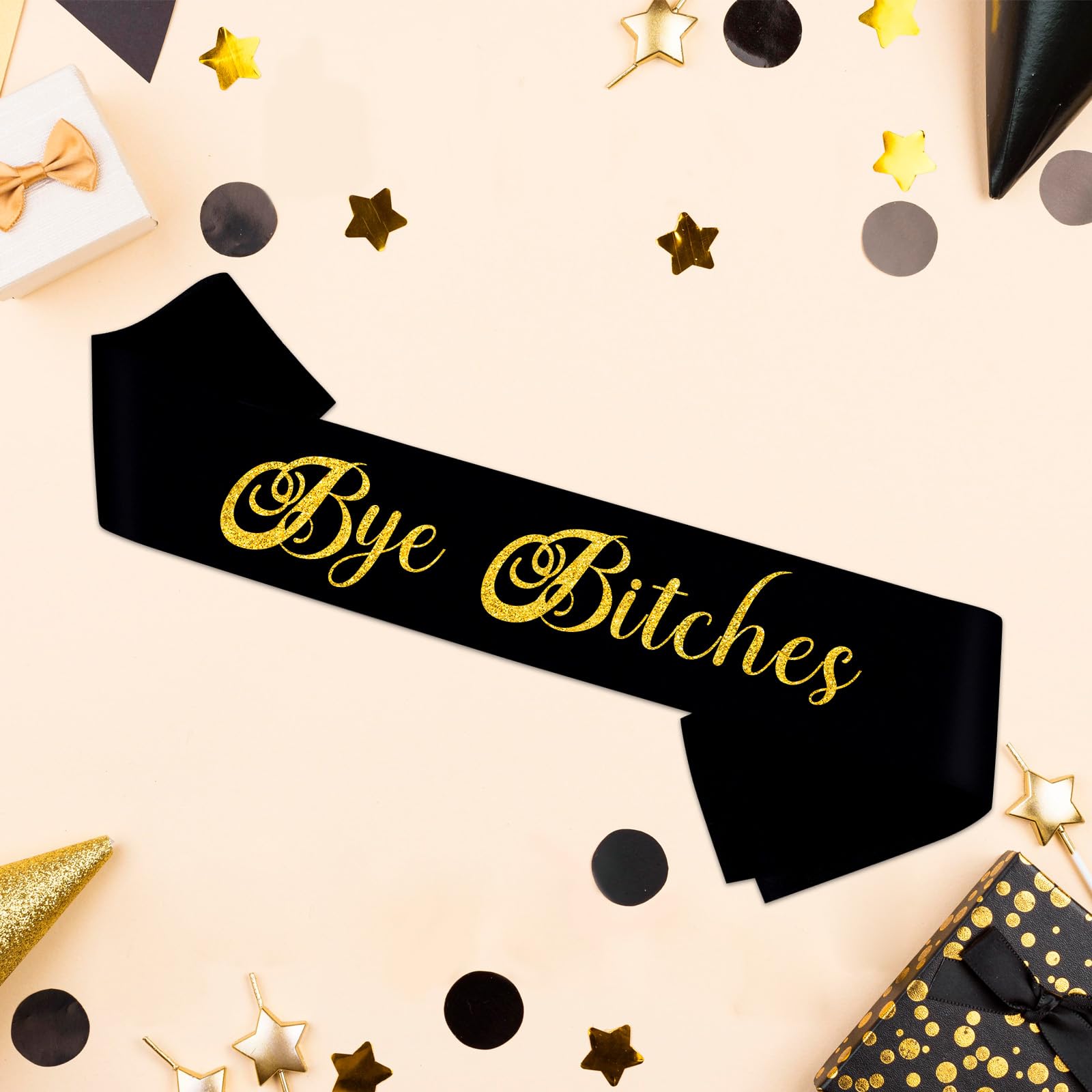 Black Bye Bitches Sash - Gold Foil Funny Wedding Engagement Bachelorette Themed Party Decor Gift - Bridal Shower, Bachelorette,Engagement Hen Party Sash