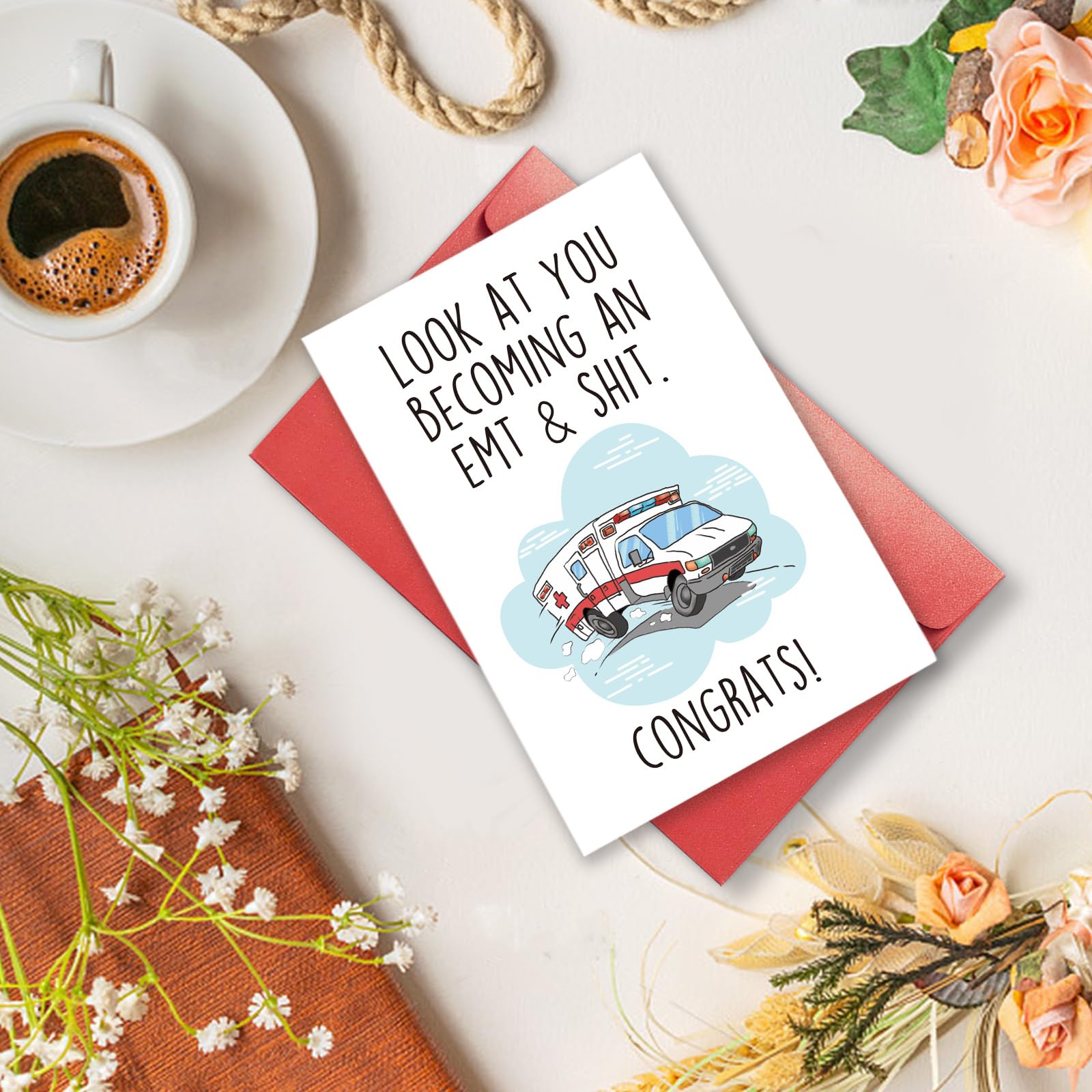 Funny Congrats Card for Emergency Services Graduate, Congratulations Card for Him Her, New EMT Graduation Card, Look At You Becoming an EMT and Shit