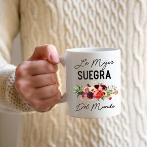 La Mejor Suegra Del Mundo Mug, Gift For Mother-In-Law, Worlds Best Mother-In-Law, Birthday Gift, Spanish Mothers Day, Regalos Mama, Feliz Dia De La Madre, Te Amo Suegra White Mug 11oz