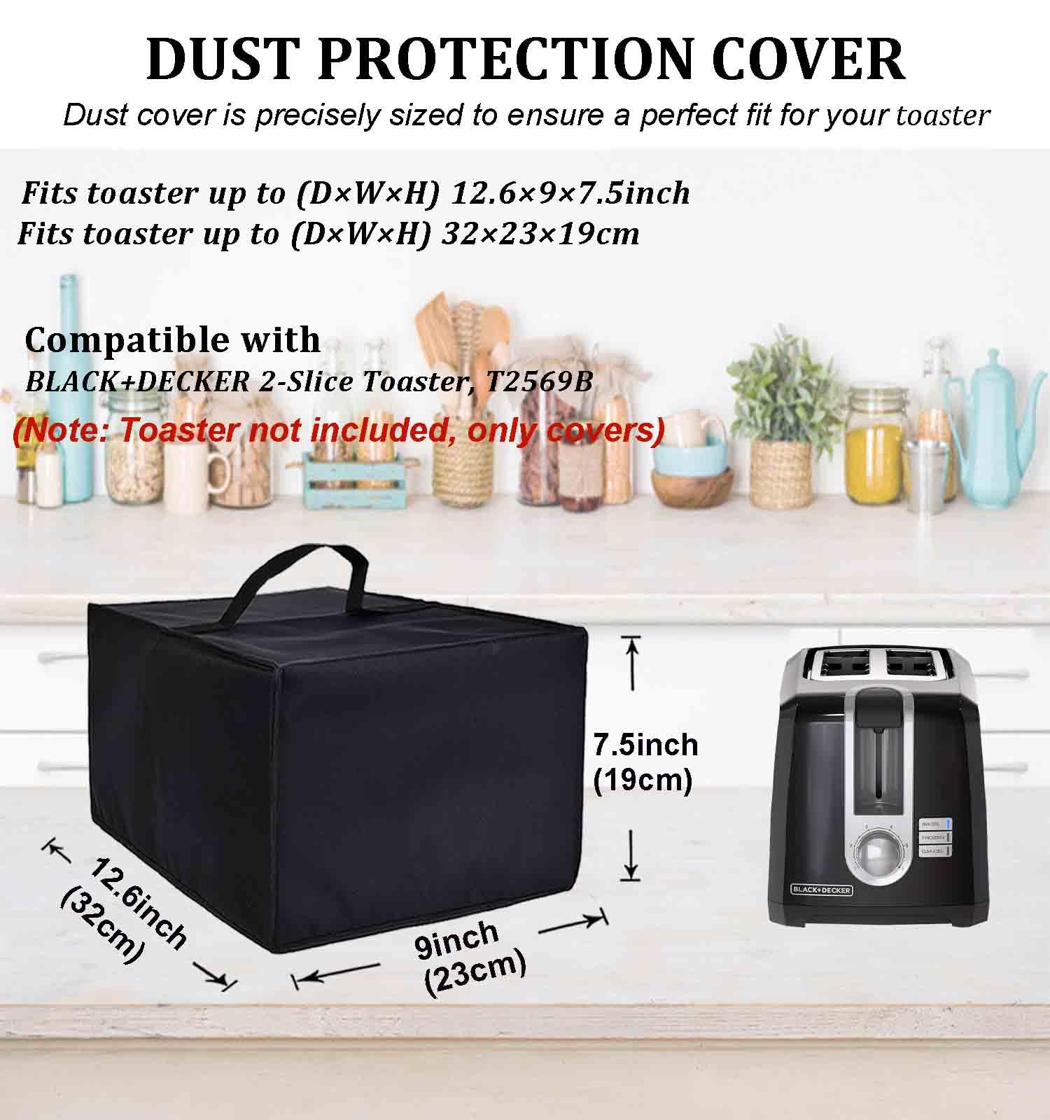 NUENSS-ROR Toaster Cover Waterproof Heat-Resistant Dust-proof Cover Case 2-Slice Toaster Protective Sleeve with Convenient Handle for BLACK+DECKER 2-Slice Toaster T2569B (12.6"D×9"W×7.5"H)