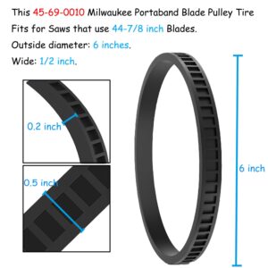 4 PCS 45-69-0010 for Milwaukee Pulley Tires Replacement Portaband Saw Belts 6225 6230 6232-6 AO2807 6238N 6238-20 2729-20