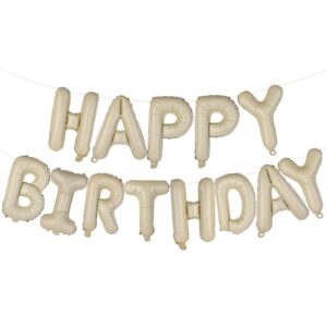 beige happy birthday balloons banner 16 inch mylar foil letters | inflatable party decor and event decorations for kids and adults | reusable, ecofriendly fun