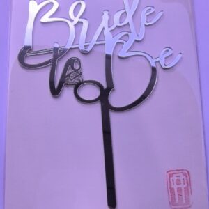 Cake Topper Silver Acrylic Bride To Be For Wedding Decorations Party Favor Cake Accessory Gift 1032-SV (Pack of 1)