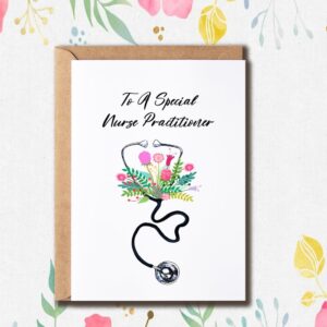 NSLDesigns To A Special Nurse Practitioner Card - Nurse Practitioner Card - Cute Gratitude Card - Nurse Practitioner Greeting Card