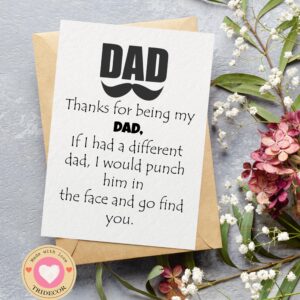 Thanks for being my DAD card - Fathers Day Card from Son, Daughter, Kids, Birthday Card - Size 5x7 inch Folded Card include Envelope, Sticker - Blank Inside - Funny, Unique & Romantic Card