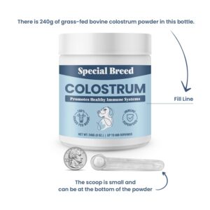 Special Breed Bovine Colostrum for Dogs and Cats, Immune Support Supplement for Allergy and Itch Relief, Grass Fed Colostrum Powder (240 Grams)