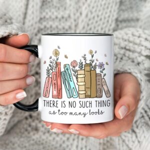 Hyturtle Book Lover Coffee Mug 11oz - There Is No Such Thing - Gifts For Book Lover On Christmas, Birthday - Librarian Mug for Women - Bookish Gifts - Bookworm Cup - Gift For Her - Gifts for Readers