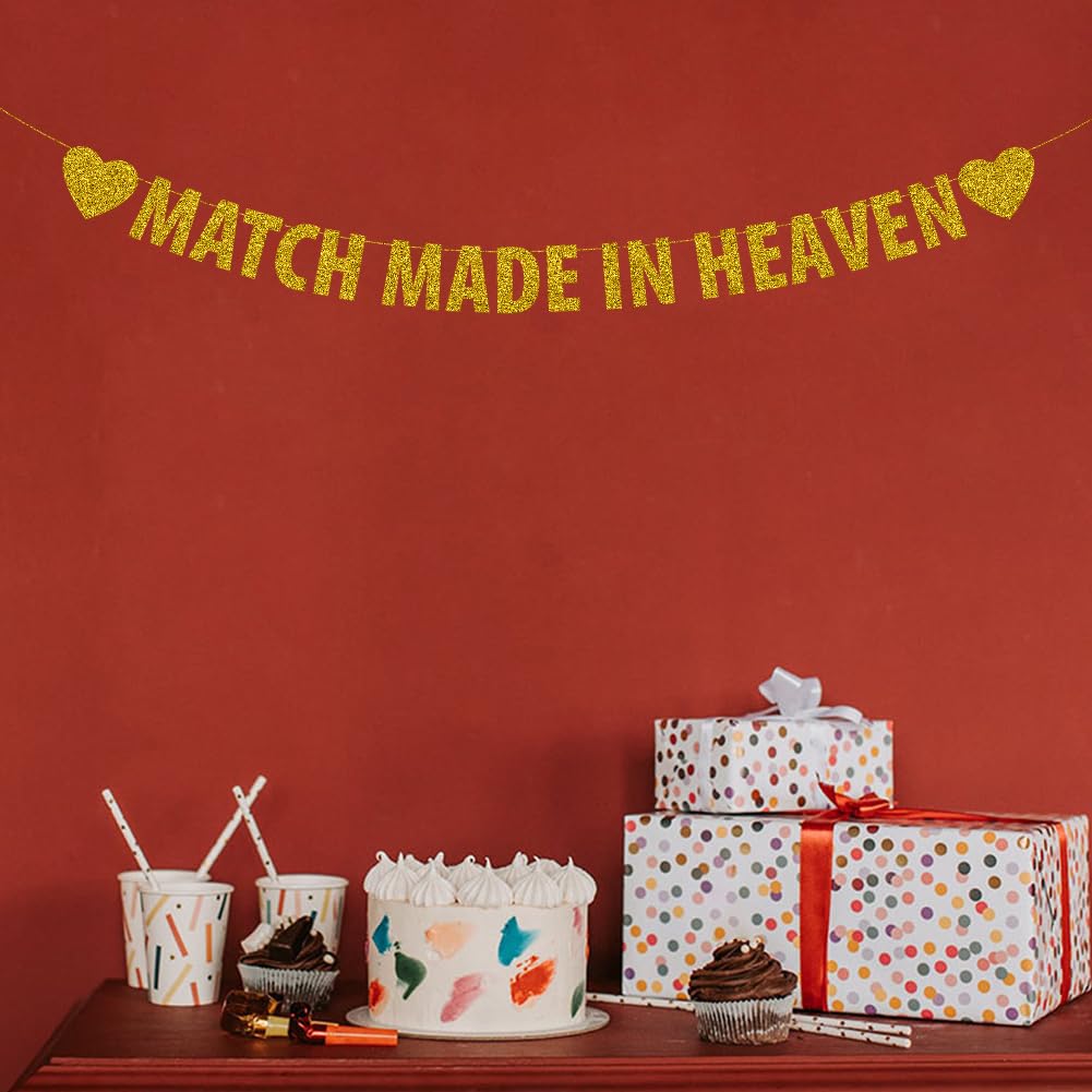 Match Made In Heaven banner, Bachelorette Party Decorations, Wedding Shower Party Decor, Engagement Party, Bridal Shower Bunting Sign, Gold Glitter