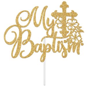 My Baptism Cake Topper, First Holy Communion,God Bless This Child, Bridal Shower/Wedding/Baptism/Christening Baby Shower Party Decorations, Gold Glitter