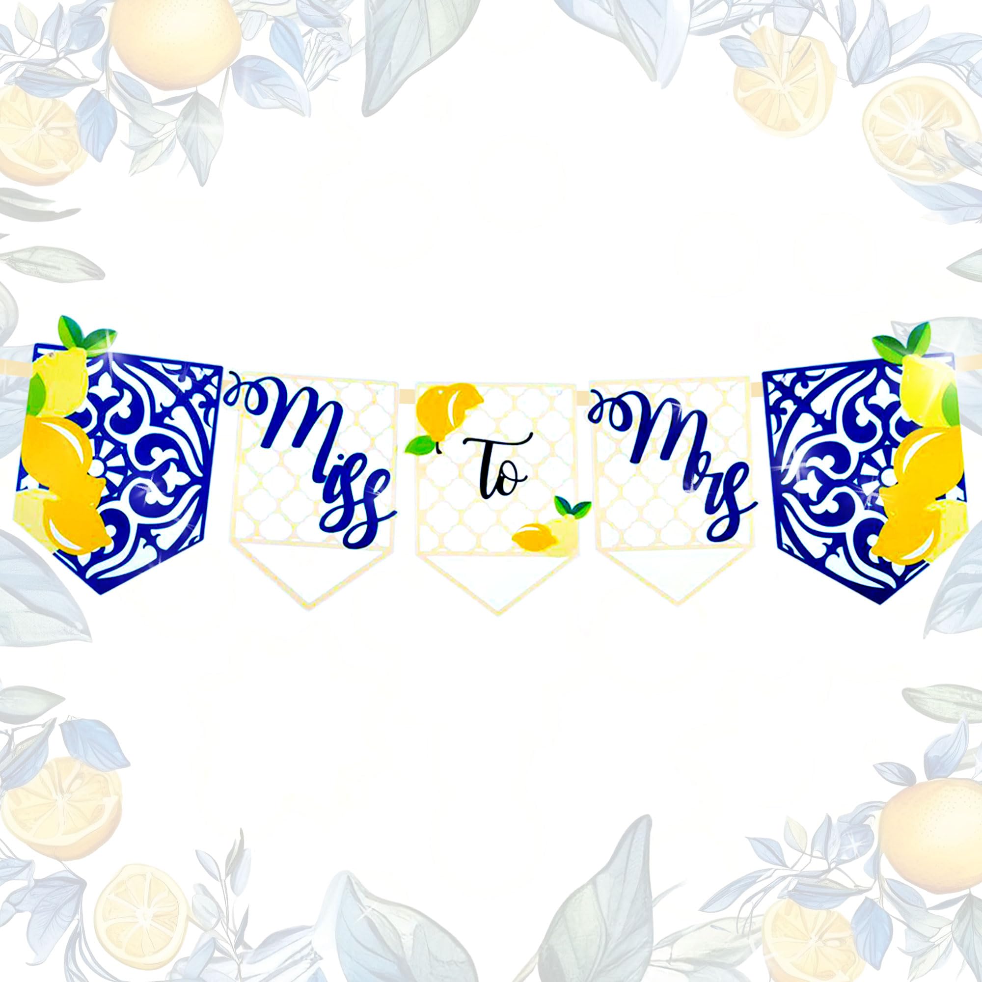 Lemon Bridal Shower Decorations Miss to Mrs Sign Capri Lemon Engagement Banner Blue Tiles Lemon Bride to Be Banner Fruit Lemon Bachelorette Party Decorations