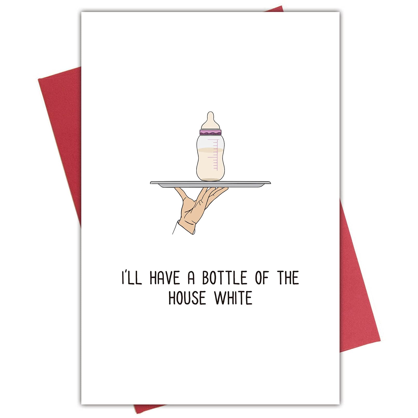 Kirynurd Funny New Baby Card, Cute Baby Shower Card, Hilarious Newborn Card, I Have a Bottle Of The House White