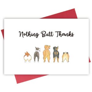 kirynurd nothing butt thanks, cute funny thank you card, thanks card for anyone, thanksgiving day card