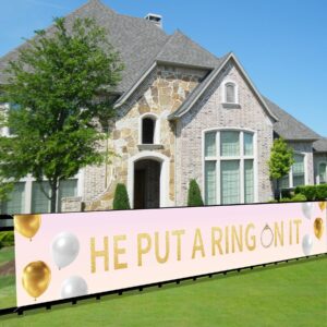 he put a ring on it backdrop banner decorations, large rustic wedding engagement party lawn sign porch sign, bridal shower photo booth props for indoor outdoor (9.8x1.6ft)