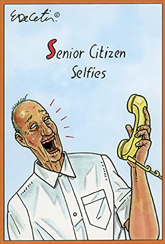 Pictura Senior Citizen Selfies Humorous / Funny Birthday Card