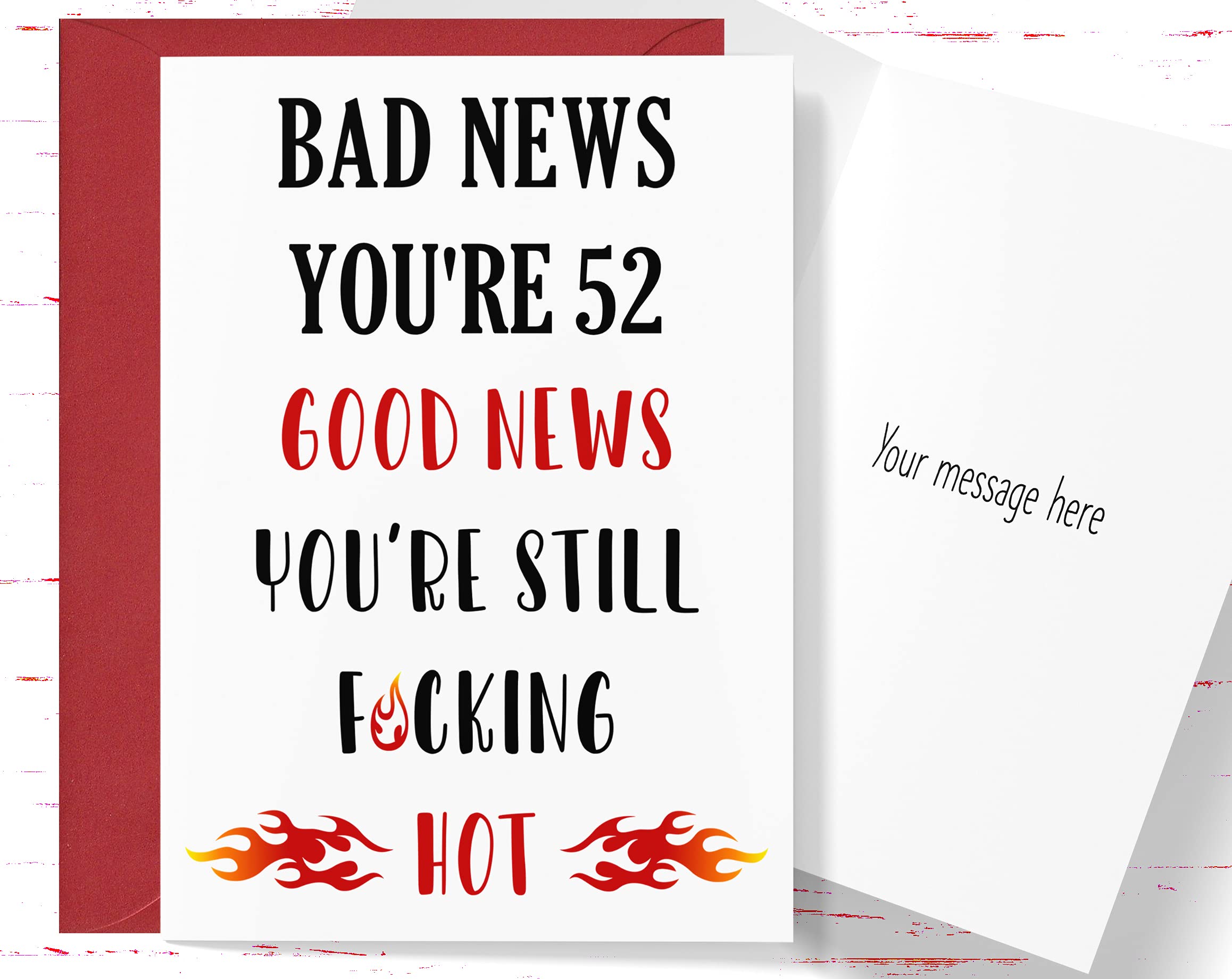 Audacious Cards 52nd Birthday Card for Her - Funny 52 Year Old Birthday Card - Bad New You're 52 Good News You're Still Fucking Hot