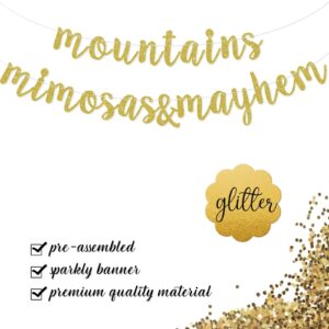 Mountains, Mimosas and Mayhem Banner, Cabin Bachelorette Party Decorations Supplies, Camping Bridal Shower Bunting Garland, Pre-Strung, Gold Glitter