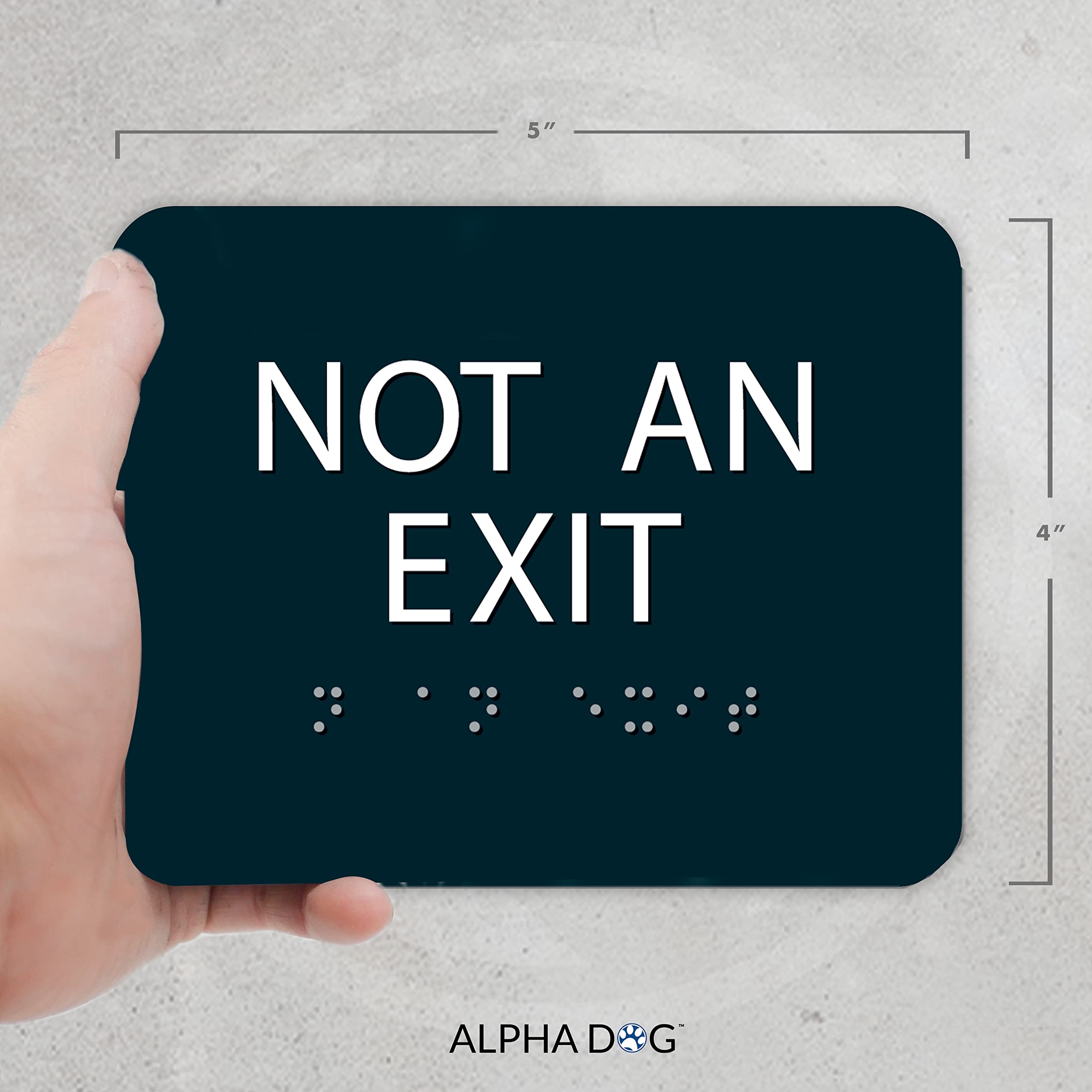 ALPHA DOG ADA SIGNS - Not An Exit Sign with Braille for Your Business, 4x5 Inch, ADA Compliant, Indoor or Outdoor, Easy Installation, Made in the USA, Black