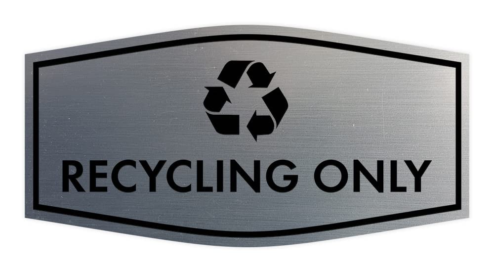 Fancy Recycling Only Sign (Brushed Silver) - Small