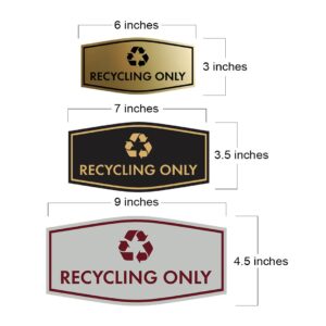 Fancy Recycling Only Sign (Brushed Silver) - Small