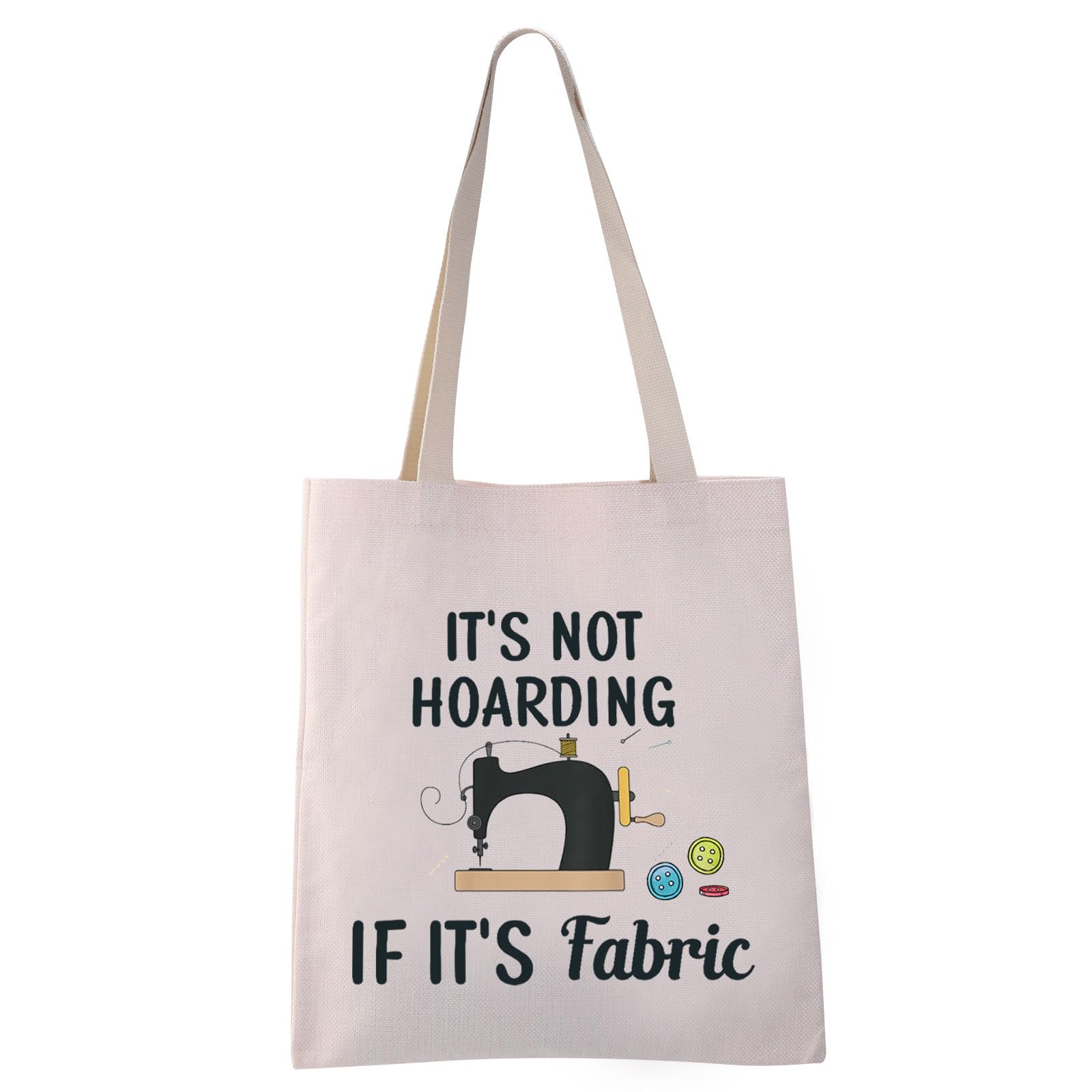 VAMSII Sewing Tote Bag it's not Hoarding if it’s Fabric Shoulder Bag Funny Sewing Gifts for Sewing Lovers Quilting Gifts for Quilters Sewers (it’s Fabric tote)