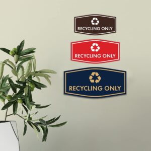 Fancy Recycling Only Sign (Brushed Silver) - Small